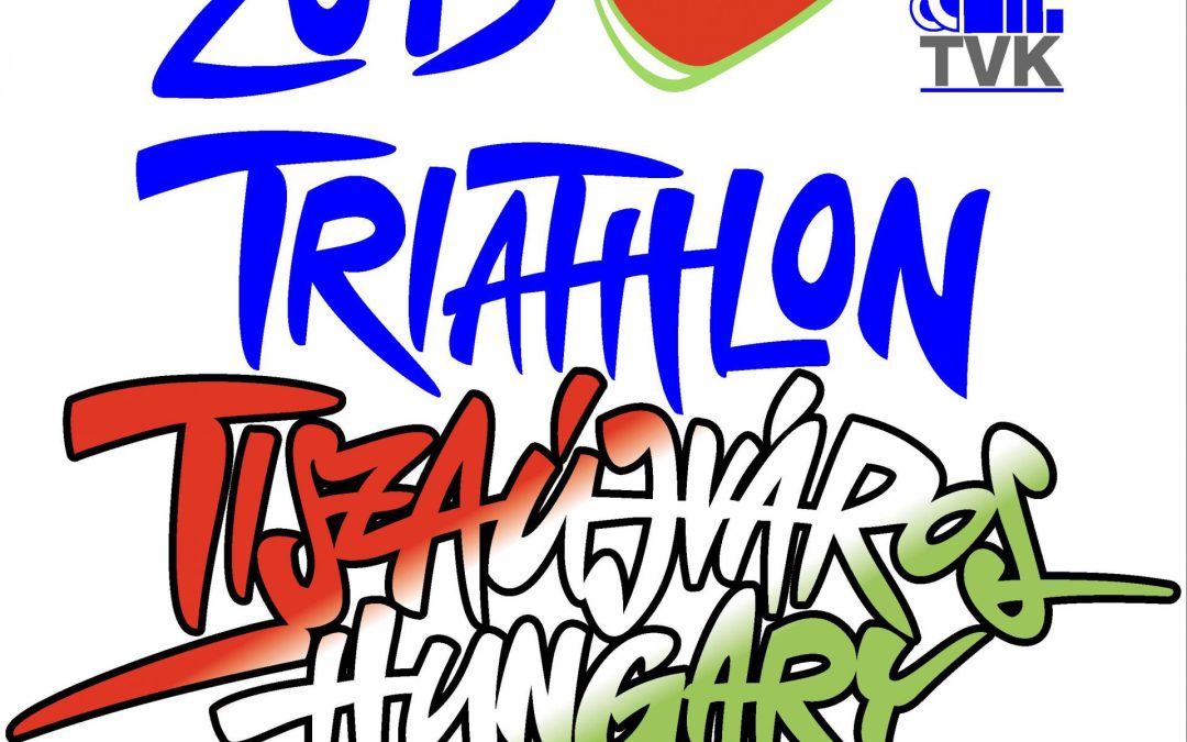 17. TVK Triatlon Nagyhét Tiszaújváros