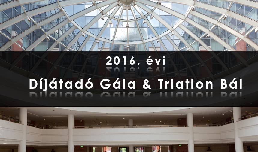 2016. évi Díjátadó Gála & Triatlon Bál